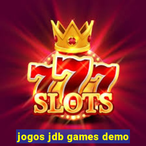 jogos jdb games demo